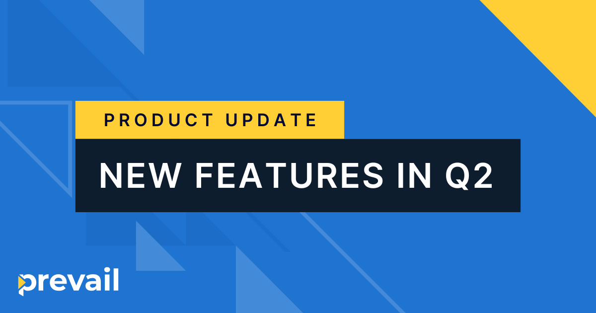 Text "Product Update: New Features in Q2" on a blue background with yellow highlights, with the Prevail logo at bottom left.